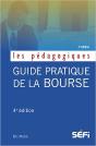 Guide Pratique De La Bourse (4e Édition) - Preview