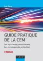 Guide Pratique De La Cem ; Les Sources De Perturbations, Les Techniques De Protection (3e Édition) - Preview