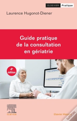 Capa do artigo Guide Pratique De La Consultation En Gériatrie (4e Édition)