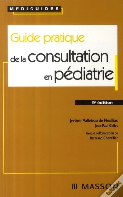 Capa do artigo Guide Pratique De La Consultation En Pédiatrie (9e Édition)