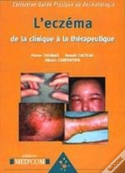 Capa do artigo Guide Pratique De La Dermatologie ; L'Eczéma : De La Clinique À La Thérapeutique