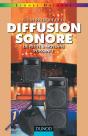 Guide Pratique De La Diffusion Sonore De Petite Et Moyenne Puissance - Tome 1 - 2ème Édition - Preview
