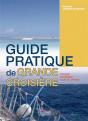 Guide Pratique De La Grande Croisière ; Transat, Transmed, Tour Du Monde - Preview