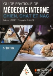 Guide Pratique De La Médecine Interne ; Chien, Chat Et Nac (5e Édition)