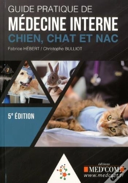 Capa do artigo Guide Pratique De La Médecine Interne ; Chien, Chat Et Nac (5e Édition)