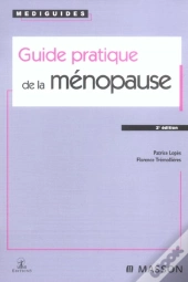 Guide Pratique De La Menopause