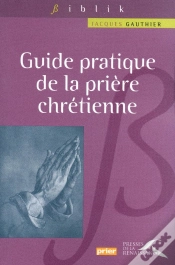 Capa do artigo Guide Pratique De La Prière Chrétienne