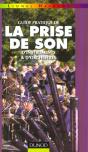 Guide Pratique De La Prise De Son D'Instruments Et D'Orchestres - Preview