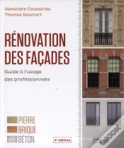 Capa do artigo Guide Pratique De La Renovation De Facades - Pierre, Brique,Beton.