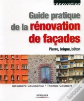 Guide Pratique De La Renovation De Facades
