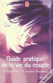 Guide Pratique De La Vie De Couple