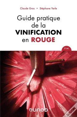 Capa do artigo Guide Pratique De La Vinification En Rouge (3e Édition)