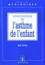 Guide Pratique De L'Asthme Chez L'Enfant - Preview
