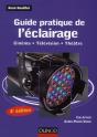 Guide Pratique De L'Éclairage ; Cinéma, Télévision, Théâtre (4e Édition) - Preview