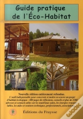Guide Pratique De L'Éco-Habitat (Édition 2007)