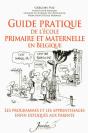 Guide Pratique De L'Ecole Primaire Et Maternelle En Belqique - Preview