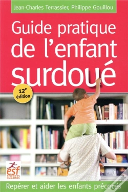 Capa do artigo Guide Pratique De L'Enfant Surdoué ; Repérer Et Aider Les Enfants Précoces