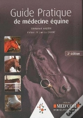 Guide Pratique De Medecine Equine 2e Edition