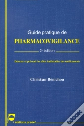 Guide Pratique De Pharmacovigilance