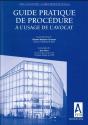 Guide Pratique De Procédure À L'Usage De L'Avocat - Preview