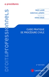 Guide Pratique De Procédure Civile (6e Édition)