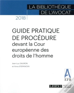 Capa do artigo Guide Pratique De Procédure Devant La Cour Européenne Des Droits De L'Homme (Édition 2018)