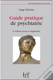 Capa do artigo Guide Pratique De Psychiatrie (6e Édition)