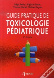 Capa do artigo Guide Pratique De Toxicologie Pédiatrique (2e Édition)