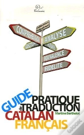 Guide Pratique De Traduction ; Catalan / Français
