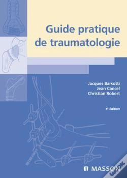 Capa do artigo Guide Pratique De Traumatologie (6e Édition)