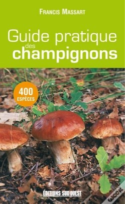 Capa do artigo Guide Pratique Des Champignons ; 400 Espèces