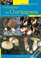 Guide Pratique Des Champignons