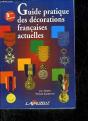 Guide Pratique Des Décorations Françaises Actuelles (3e Édition) - Preview