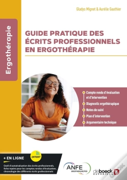 Capa do artigo Guide Pratique Des Écrits Professionnels En Ergothérapie : Compte Rendu D'Évaluation Et D'Intervention, Diagnostic Ergothérapique, Notes De Suivi, Pla