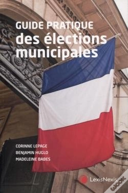 Capa do artigo Guide Pratique Des Élections Municipales (2e Édition)