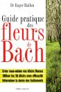 Guide Pratique Des Fleurs De Bach - Preview