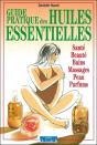 Guide Pratique Des Huiles Essentielles - Preview
