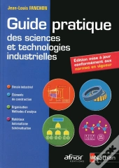 Guide Pratique Des Sciences Et Technologies Industrielles