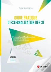 Guide Pratique D'Externalisation Ses Si (2e Édition)