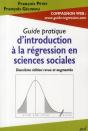 Guide Pratique D'Introduction À La Regression En Sciences Sociales (Édition 2010) - Preview