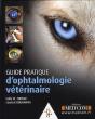 Guide Pratique D'Ophtalmologie Vétérinaire - Preview