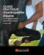 Guide Pratique D'Ostéopathie Équine : La Programmation Neuro-Musculaire - Preview