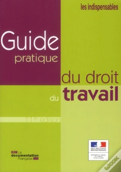 Capa do artigo Guide Pratique Du Droit Du Travail. Edition 2011