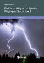 Guide Pratique Du Lycéen ; Physique Seconde S - Preview