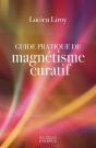Guide Pratique Du Magnetisme Curatif - Preview