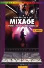 Guide Pratique Du Mixage ; Sonorisation Et Enregistrement (2e Édition) - Preview