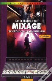 Capa do artigo Guide Pratique Du Mixage ; Sonorisation Et Enregistrement (2e Édition)