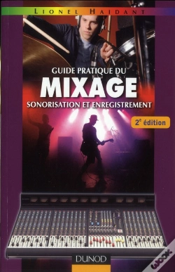 Capa do artigo Guide Pratique Du Mixage ; Sonorisation Et Enregistrement (2e Édition)