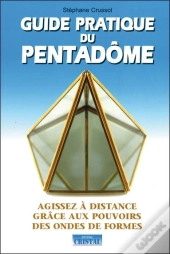 Guide Pratique Du Pentadôme