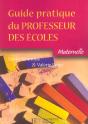 Guide Pratique Du Professeur Des Écoles ; La Maternelle - Preview
